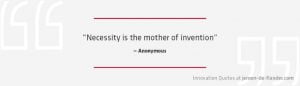 The Gromicoach BLOG 6 Necessity is the mother of invention-hoogbegaafd